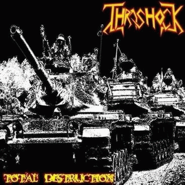Thrashock : Total Destruction Thrashock : Total Destruction